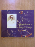 Anticariat: Constantin-Liviu Rusu - Mihai Eminescu. O monografie in imagini