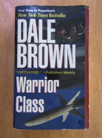 Anticariat: Dale Brown - Warrior Class