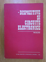 Dan Dascalu - Dispozitive si circuite electronice