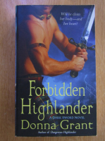 Anticariat: Donna Grant - Forbidden Highlander
