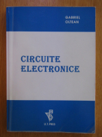 Gabriel Oltean - Circuite electronice