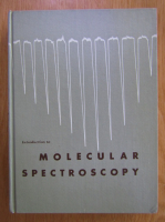 Gordon M. Barrow - Introduction to Molecular Spectroscopy