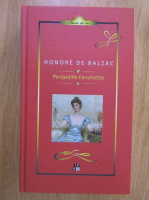 Honore de Balzac - Peripetiile Fanchettei