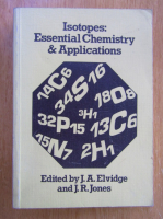 Isotopes. Essential Chemistry and Applications