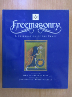 John Hamill - Freemasonry. A Celebration of the Craft