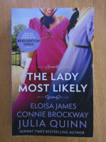 Julia Quinn, Eloisa James, Connie Brockway - The Lady Most Likely