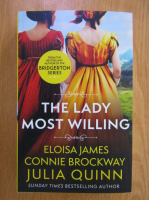 Julia Quinn, Eloisa James, Connie Brockway - The Lady Most Willing