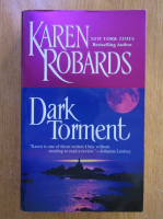 Karen Robards - Dark Torment