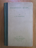 Anticariat: L. W. Lockhart - Everyday Basic. Examples of Basic English