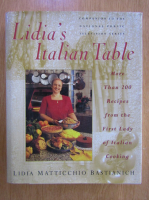 Lidia Matticchio Bastianich - Lidia's Italian Table