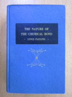 Linus Pauling - The Nature of the Chemical Bond