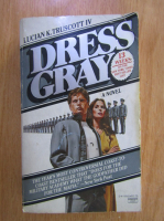 Anticariat: Lucian Truscott - Dress Gray