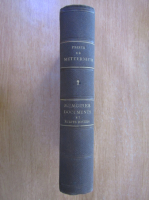 Memoires documents et ecrits divers laisses par le Prince de Metternich (volumul 2)
