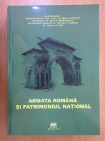 Mihai Chirita - Armata romana si Patrimoniul National