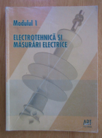 Modulul 1. Electronica si masurari electrice