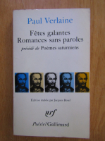 Paul Verlaine - Fetes galantes. Romances sans paroles