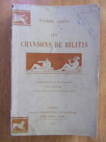 Anticariat: Pierre Louys - Les Chansons de Bilitis