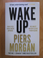 Anticariat: Piers Morgan - Wake Up