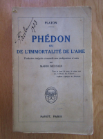 Platon - Phedon ou de l'immortalite de l'ame