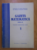 Revista Gazeta Matematica. Seria B, anul XXV, nr. 1, ianuarie 1974