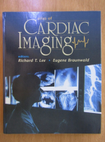 Richard T. Lee - Atlas of Cardiac Imaging