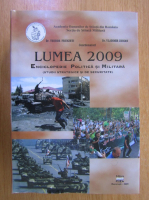 Teodor Frunzeti - Lumea 2009. Enciclopedie politica si militara