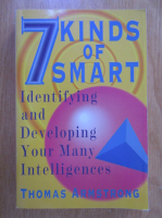 Thomas Armstrong - 7 Kinds of Smart