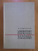 V. Semishin - Laboratory Exercises in General Chemistry