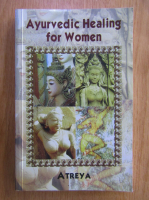 Vaidya Atreya Smith - Ayurvedic Healing for Women