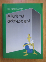 Anticariat: Veress Albert - Afurisitul adolescent