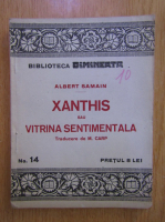 Albert Samain - Xanthis sau Vitrina sentimentala