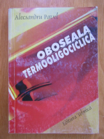 Alecsandru Pavel - Oboseala termooligociclica