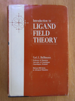 Anticariat: Carl J. Ballhausen - Introduction to Ligand Field Theory