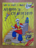 Carte de povestit si colorat. Ali Baba si cei 40 de hoti