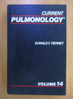 Donald F. Tierney - Current Pulmology (volumul 14)