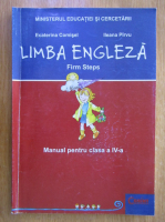 Ecaterina Comisel - Limba engleza. Firm Steps. Manual pentru clasa a IV-a