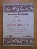 Emile Zola - Moartea lui Olivier Becaille