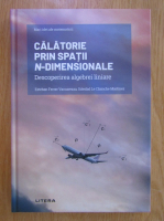 Esteban Ferrer Vaccarezza - Calatorie prin spatii N-dimensionale