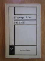 Florenta Albu - Poeme