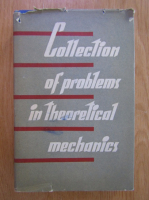 I. V. Meshchersky - Collection of Problems in Theoretical Mechanics