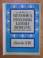 Ion Berca - Metodica predarii limbii romane. Clasele I-IV
