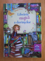 Anticariat: Katja Frixe - Libraria magica a dorintelor