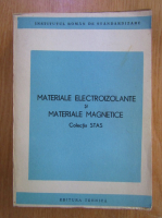 Materiale electroizolante si materiale magnetice