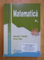 Neculai Nedita - Matematica M2, manual pentru clasa a XII-a