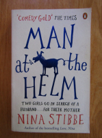 Anticariat: Nina Stibbe - Man at the Helm