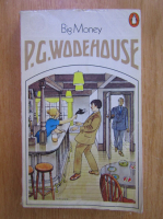 P. G. Wodehouse - Big Money