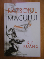 R. F. Kuang - Razboiul macului