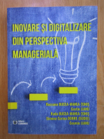 Rocsana Bucea Tonis - Inovatie si digitalizare din perspectiva manageriala