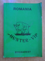 Anticariat: Romania. Hunter-VIP