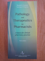 Anticariat: Russell J. Greene - Pathology and Therapeutics for Pharmacists